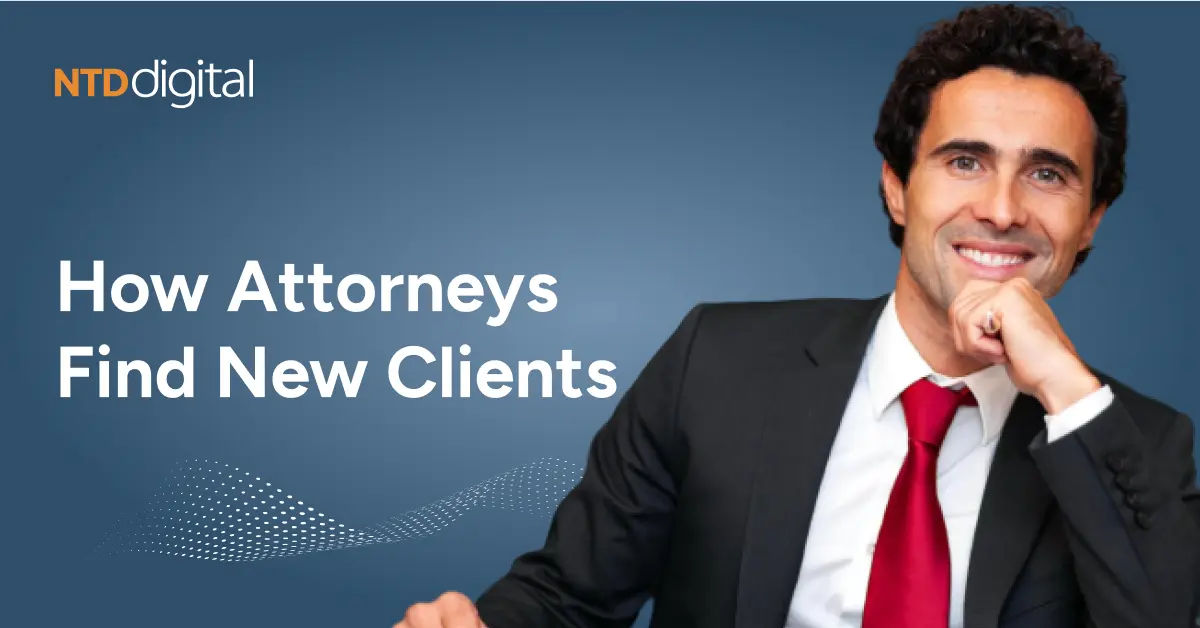 How Attorneys Find New Clients