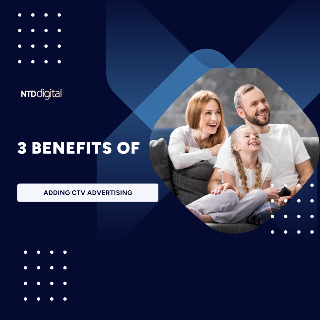 3 Benefits Of Adding CTV Advertising featured image