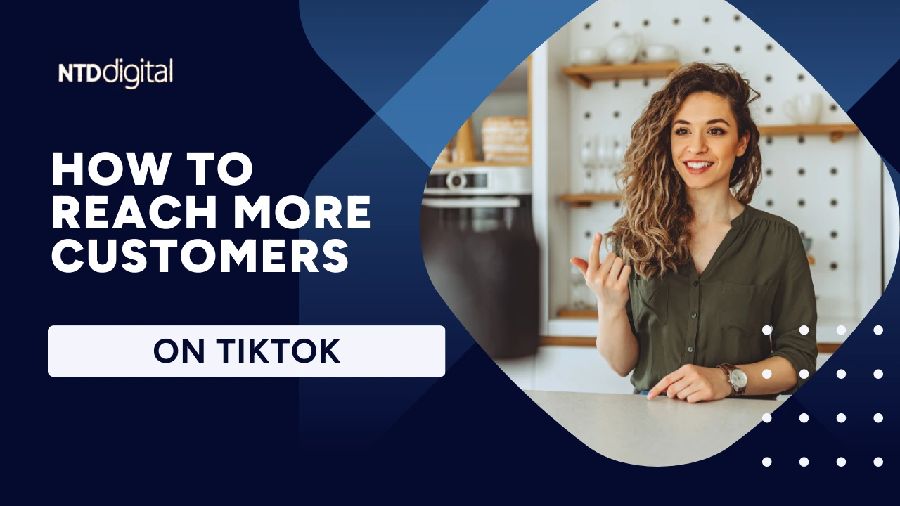 how to reach more customers on tiktok blog cover
