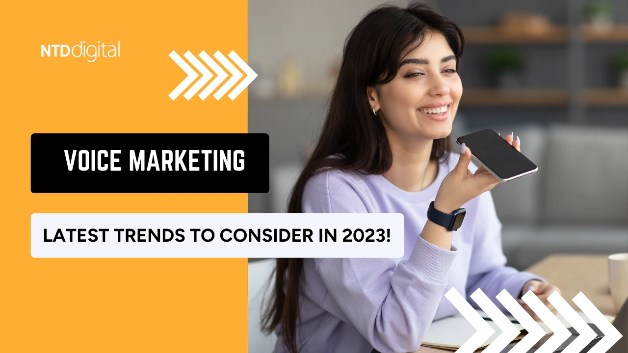 The Future of Voice Marketing: Latest Trends to Consider in 2023!