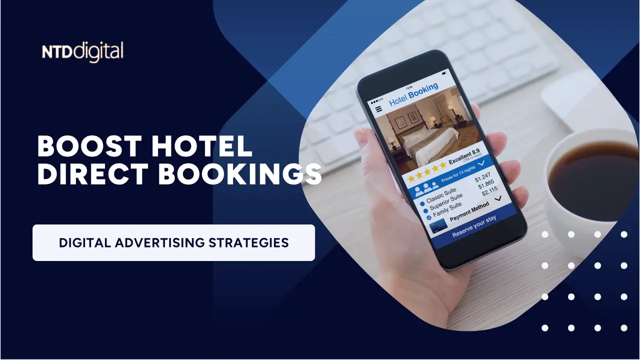 Blog Cover Boost Hotel Direct Bookings Digital advertising strategies