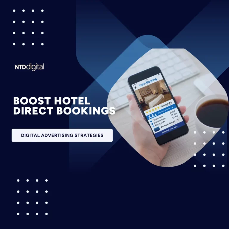 Boost Hotel Direct Bookings Digital advertising strategies