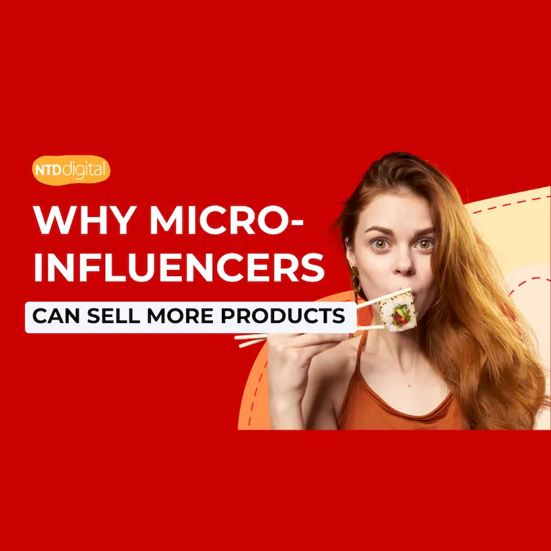 why micro-influencers can sell more products