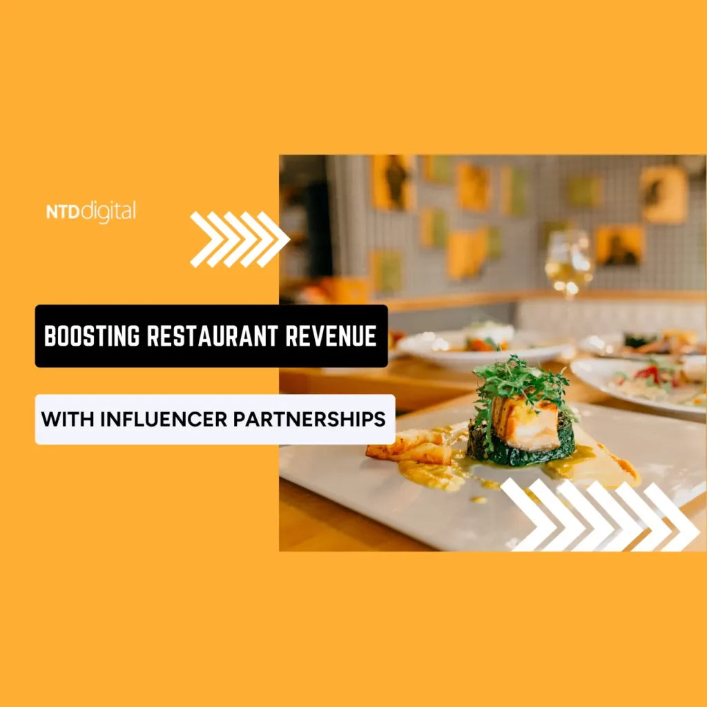 Boosting restaurant revenue with influencer partnerships