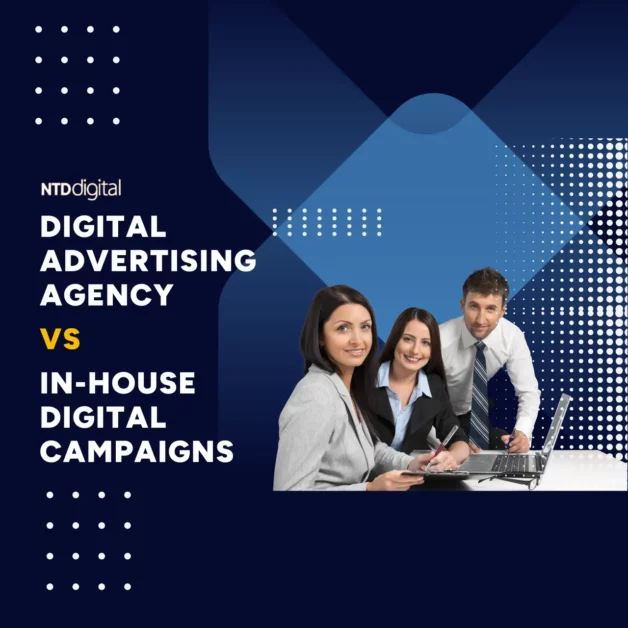 Benefits of Using a Digital Advertising Agency Versus In-house Digital Campaigns 